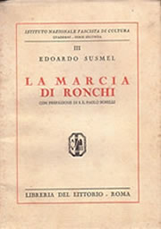 Edoardo Susmel "La marcia di Ronchi"